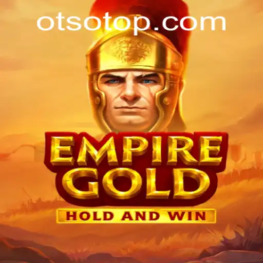 EmpireGold: The Ultimate Strategy Game Revolution with Otso Dynamics