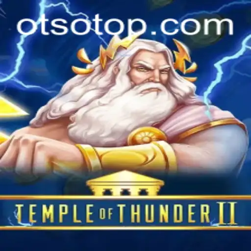 Exploring the Thrills of TempleofThunderII: A Journey into Mythical Realms