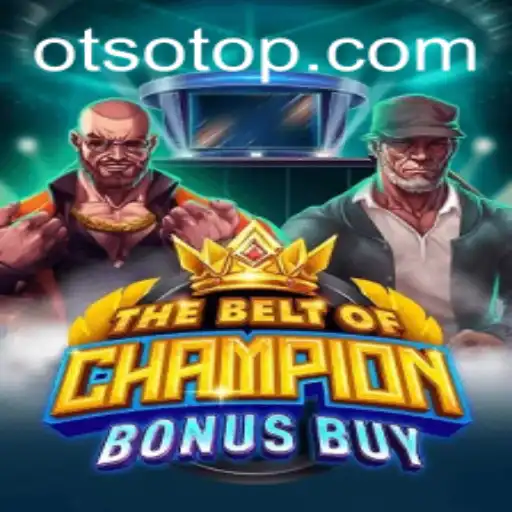TheBeltOfChampionBonusBuy: An Immersive Gaming Saga