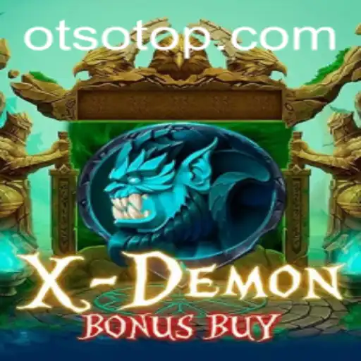 Explore the Thrilling World of XDemonBonusBuy: Unleashing the Otso Experience